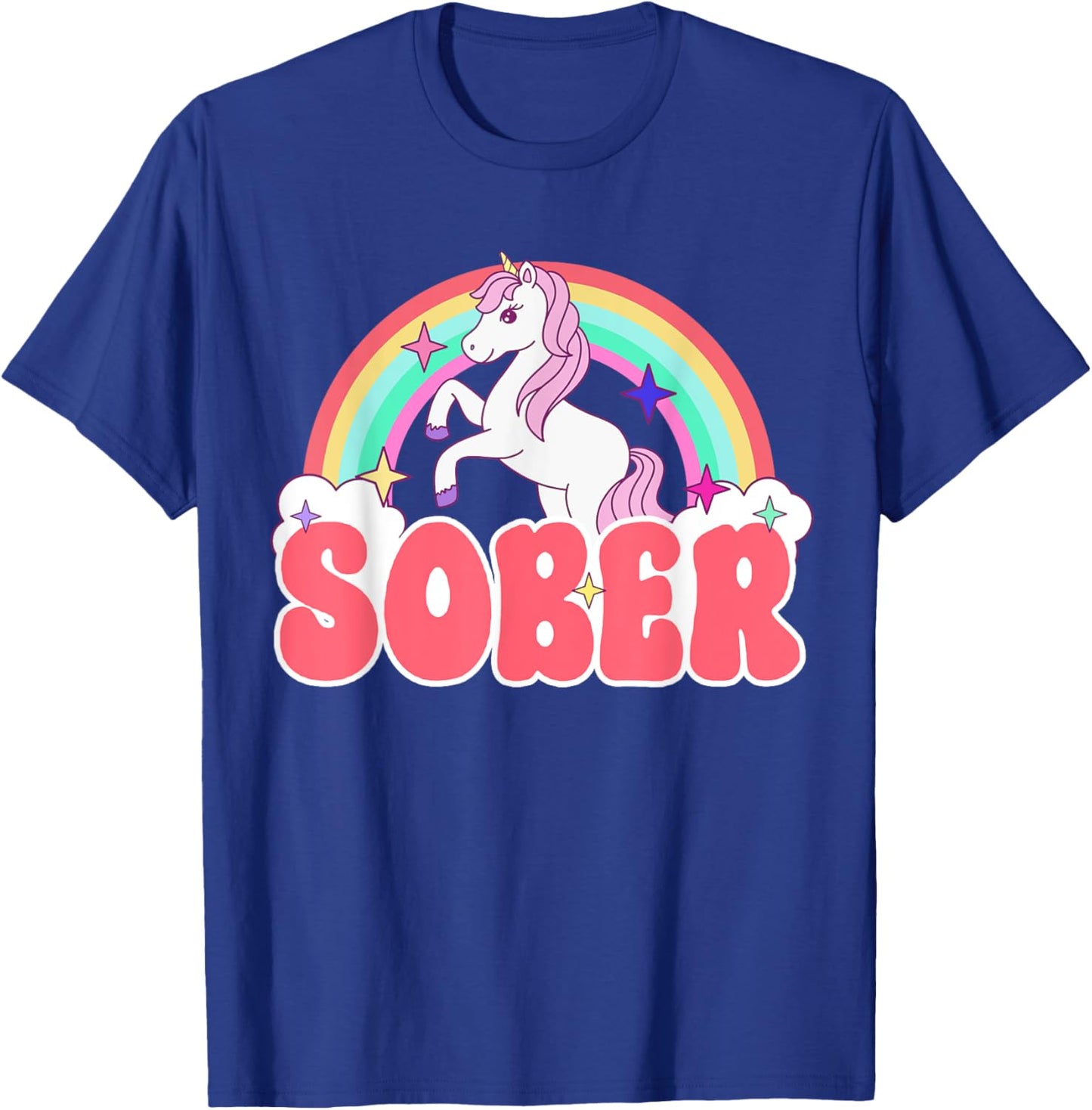 Sober Unicorn AA NA Recovery Gift Sober Sobriety Alcoholics T-Shirt - T-Shirt | Royal