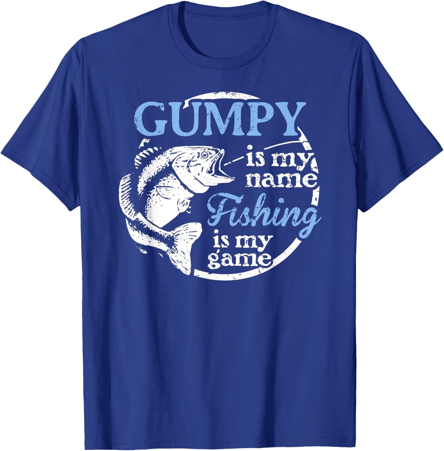 Gumpy Fishing Shirt Fathers Day Gift from Son T-Shirt - T-Shirt | Royal