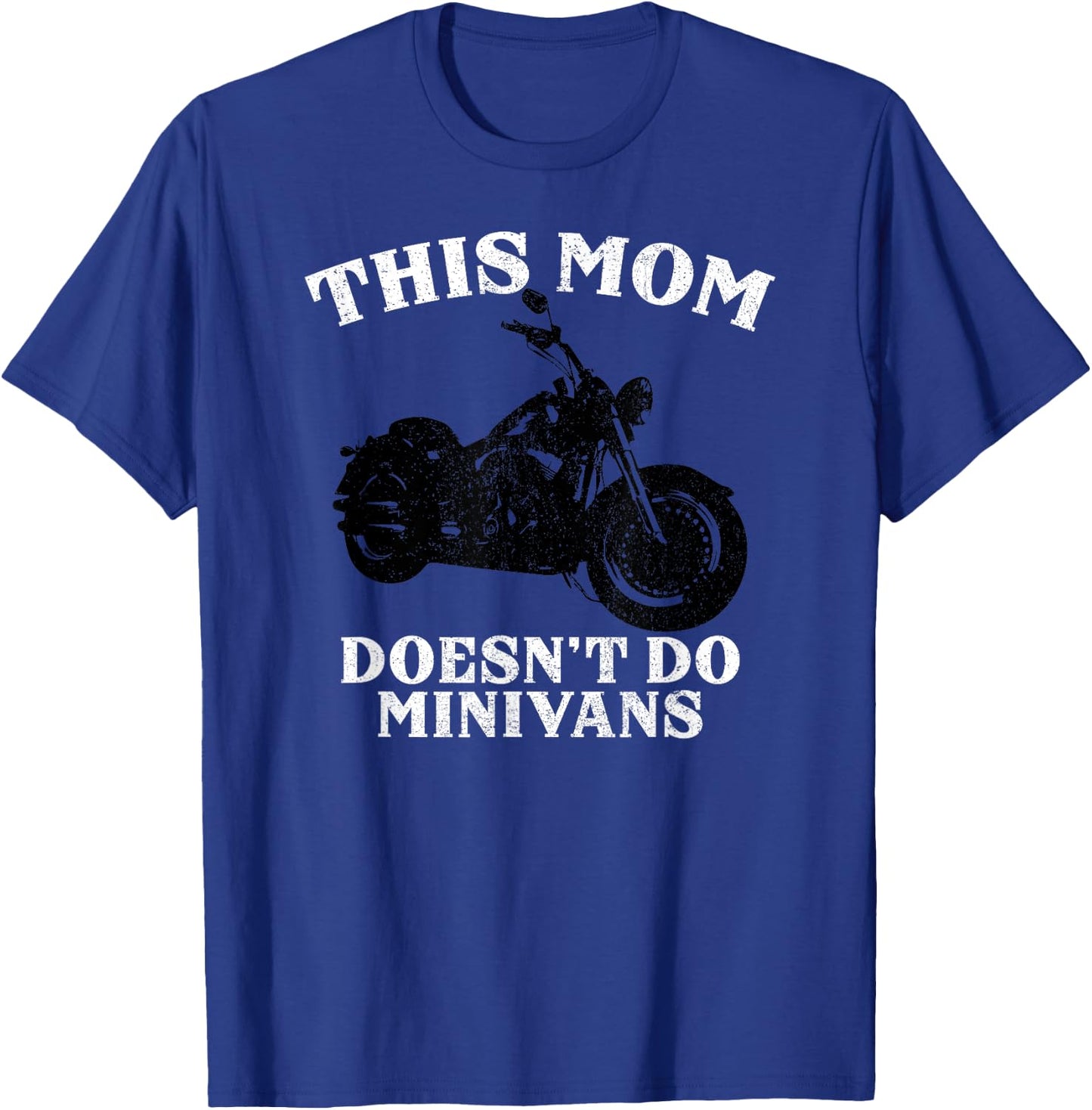 Funny Motorcycle Mom Biker Minivan Mother's Day Motor Bike T-Shirt - T-Shirt | Royal