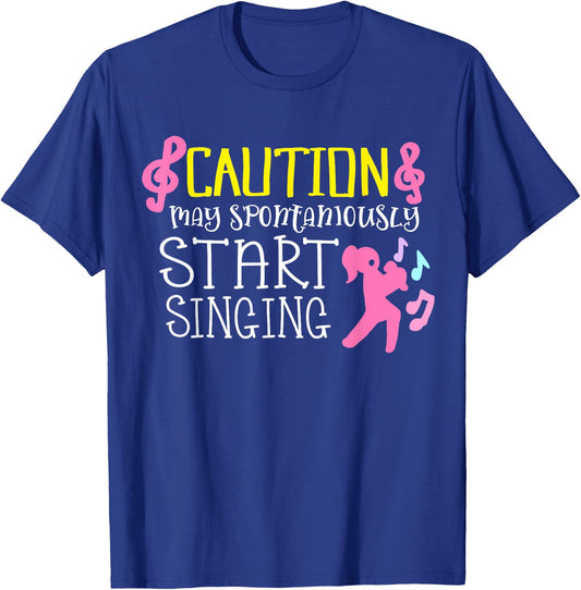 Caution May Start Singing Gifts For Singers Singer Girls T-Shirt - T-Shirt | Royal
