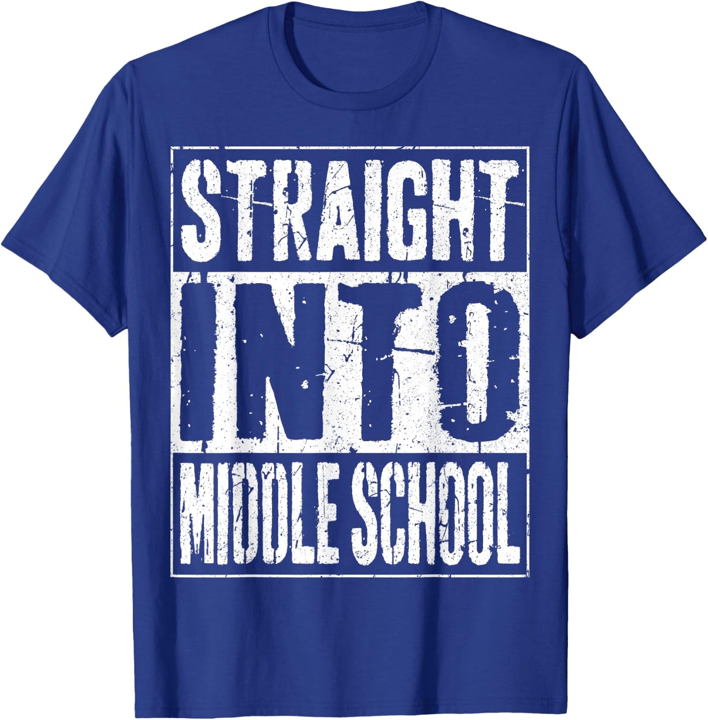 Straight Into Middle School Shirt Boy Girl Back To School T-Shirt - T-Shirt | Royal