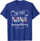 I'm That Nana Sorry Not Sorry Shirt T-Shirt - T-Shirt | Royal