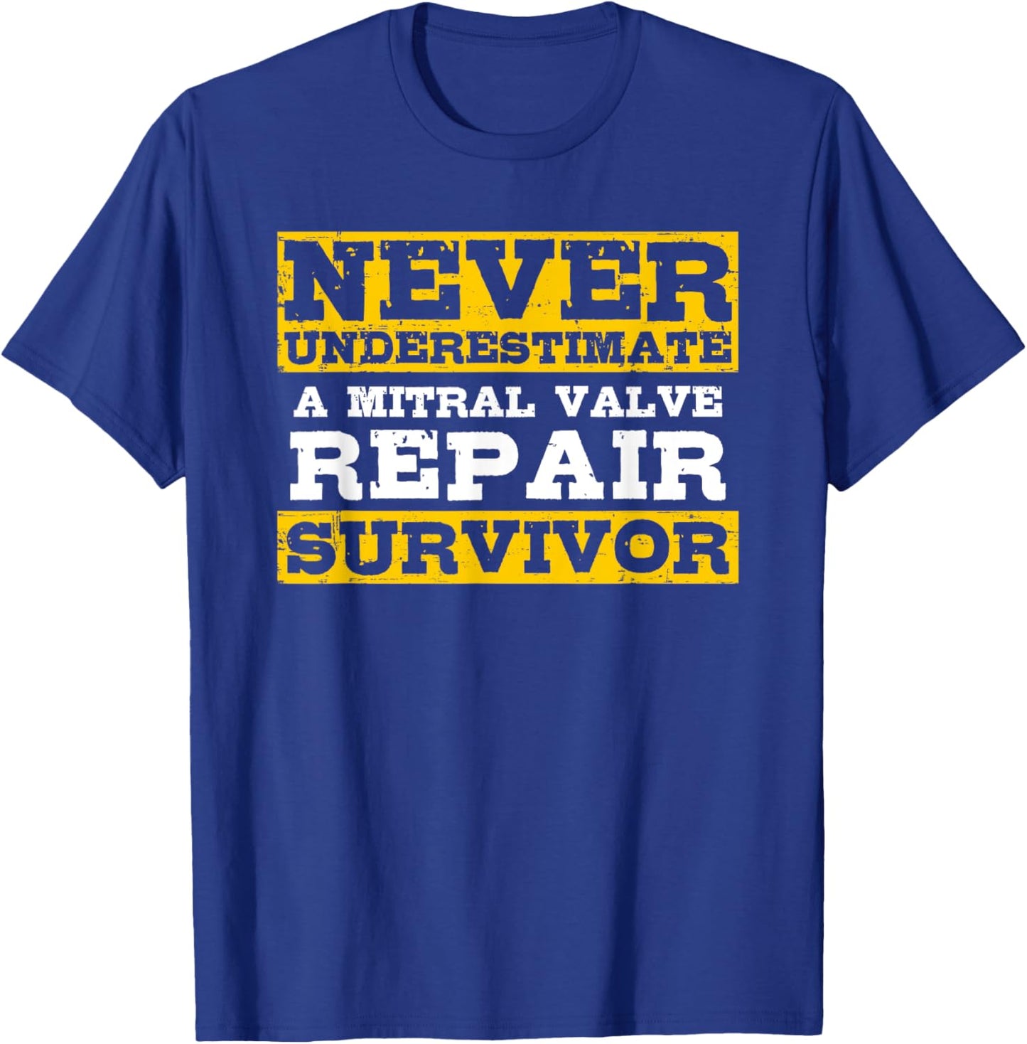 Mitral Valve Repair Survivor T-Shirt - T-Shirt | Royal