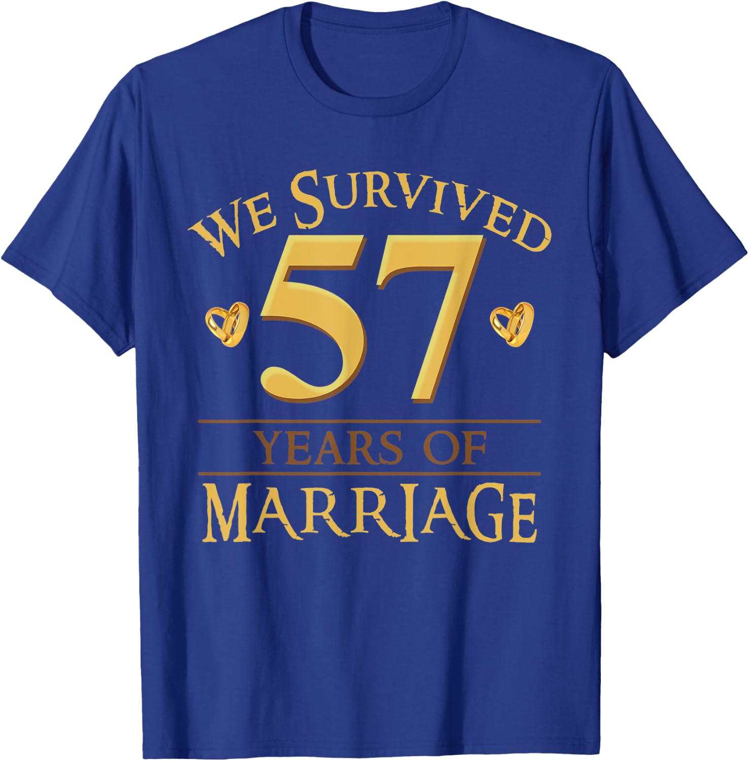 We Survived 57 Years Of Marriage Couple 57th Anniversary T-Shirt - T-Shirt | Royal