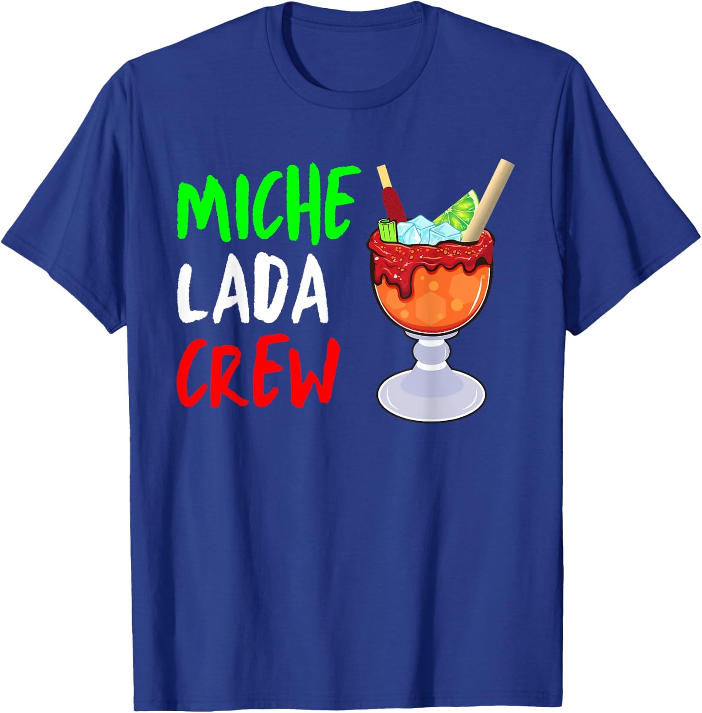 Michelada Crew Funny Michelada Cinco De Mayo Drinking T-Shirt - T-Shirt | Royal