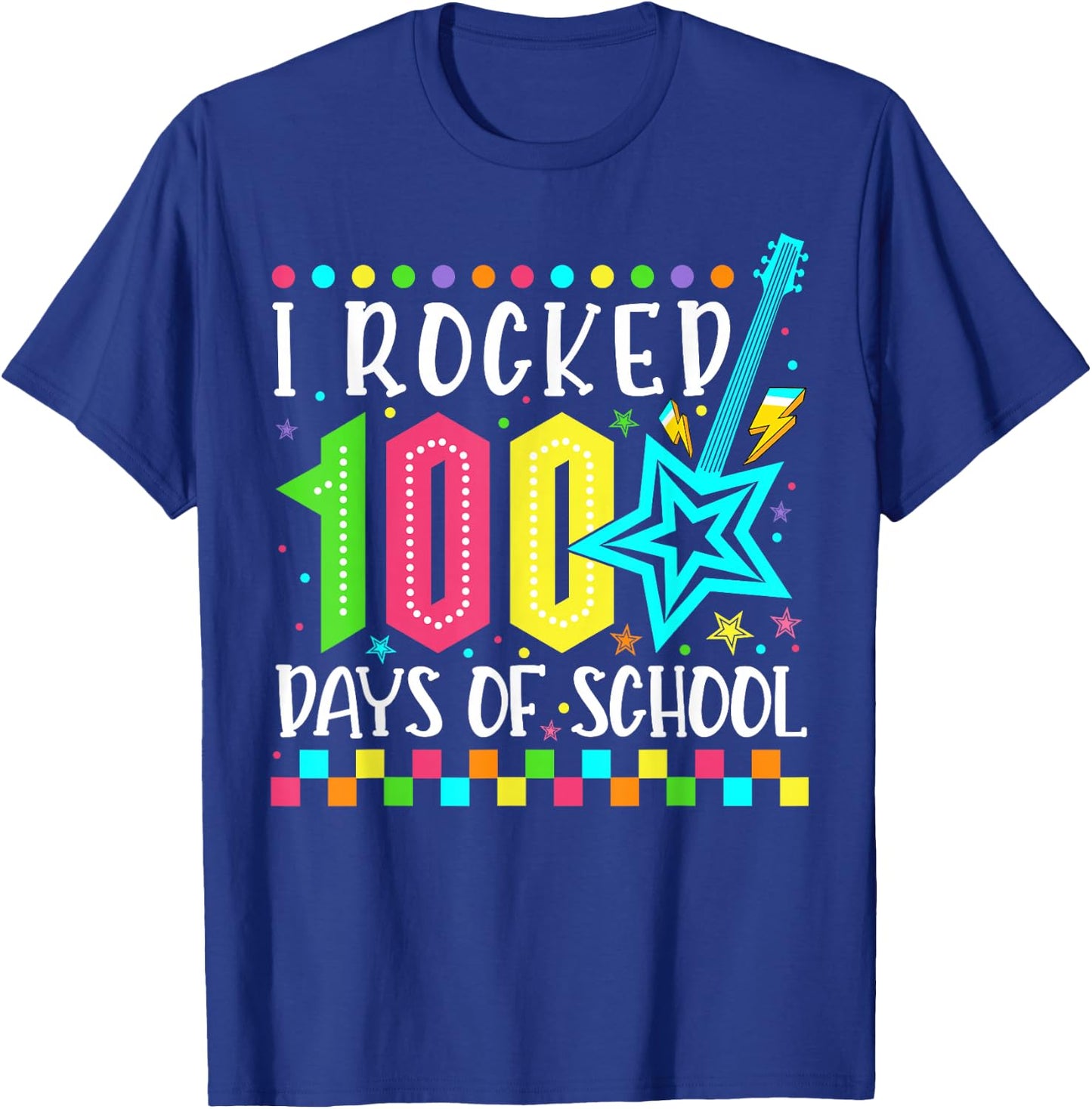 I Rocked 100 Days Of School Happy 100th Day Teacher Kids T-Shirt - T-Shirt | Royal