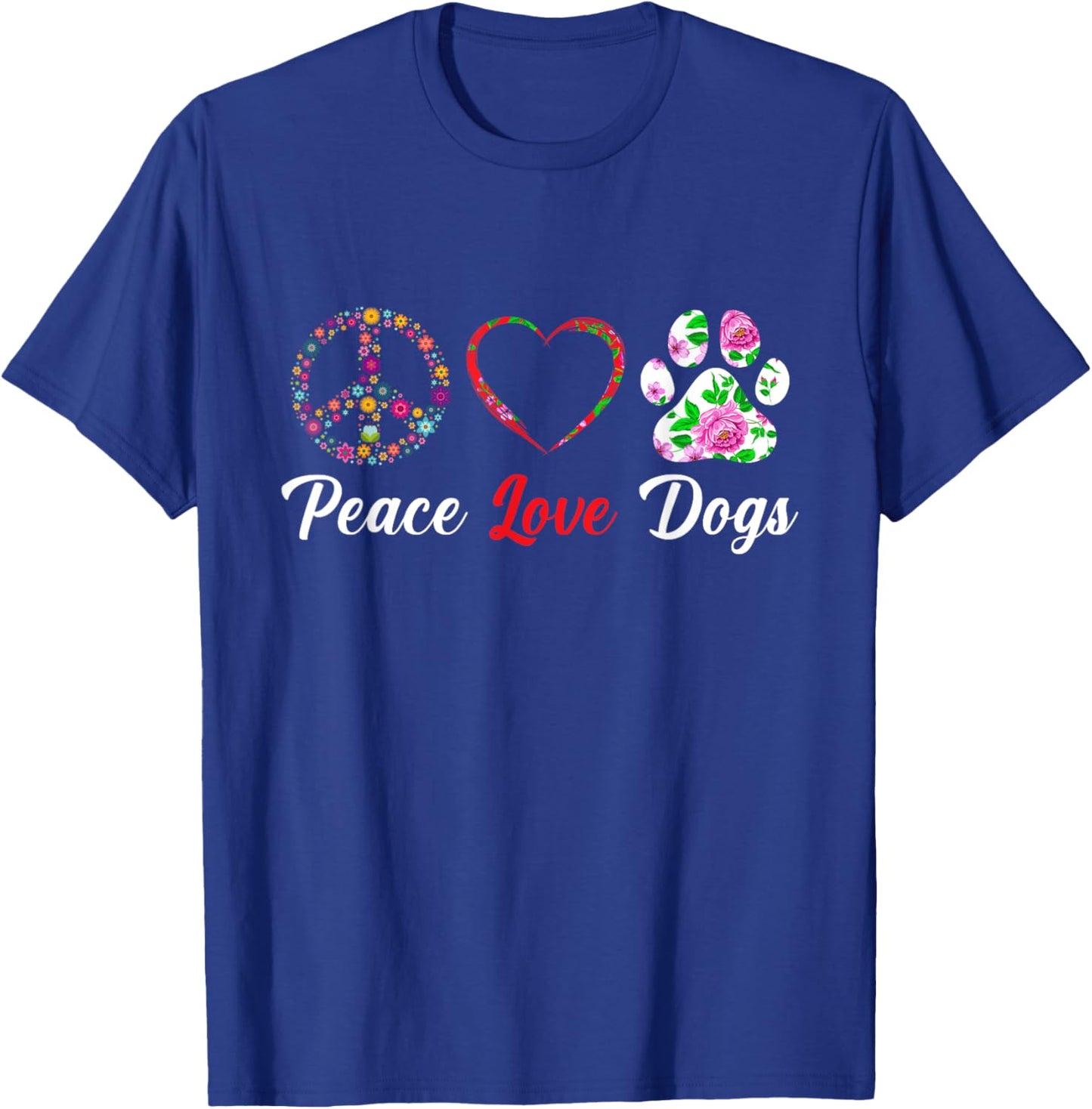 Peace Love Dogs Floral Dog Paw Dog Mom Cute Mother's Day T-Shirt - T-Shirt | Royal