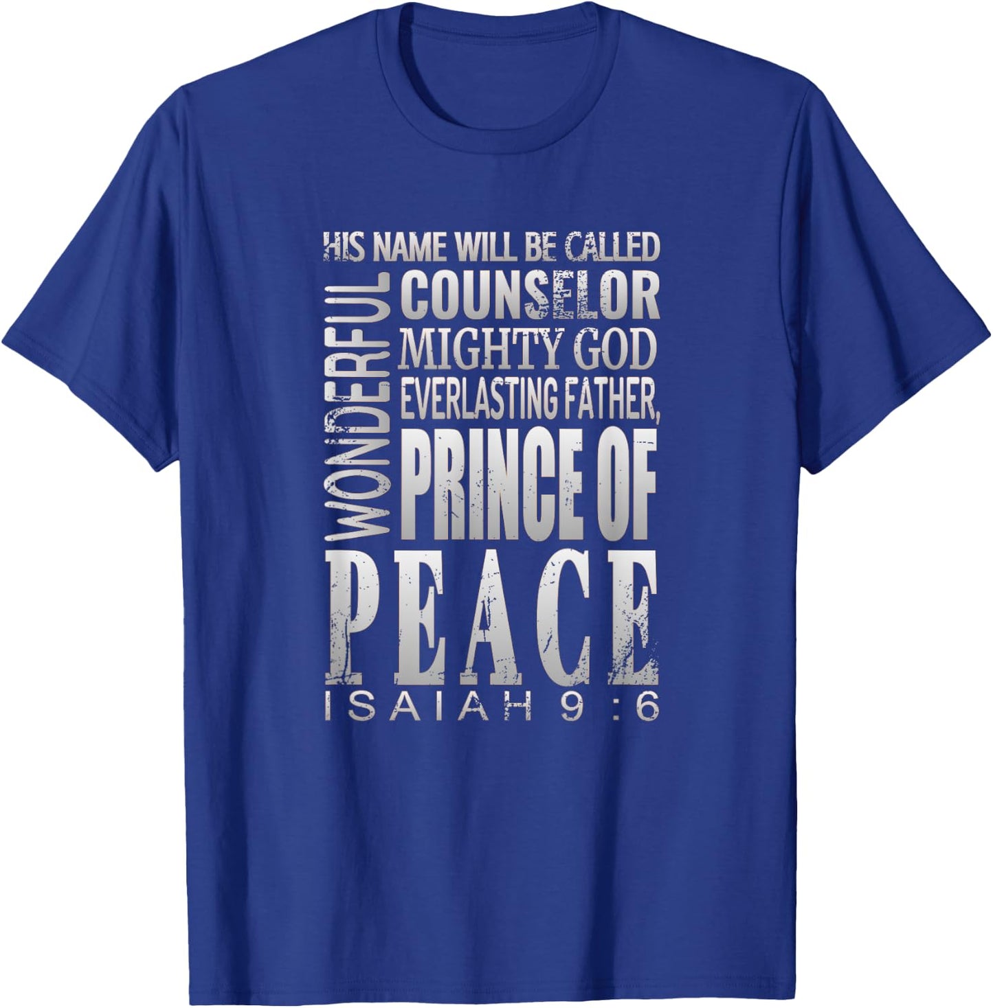 Prince Of Peace Shirt Isaiah 9:6 Christmas Bible Verse Gift T-Shirt - T-Shirt | Royal