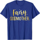 Mother’s Day Fairy Godmother Cinderella Mothers Cute Funny T-Shirt - T-Shirt | Royal