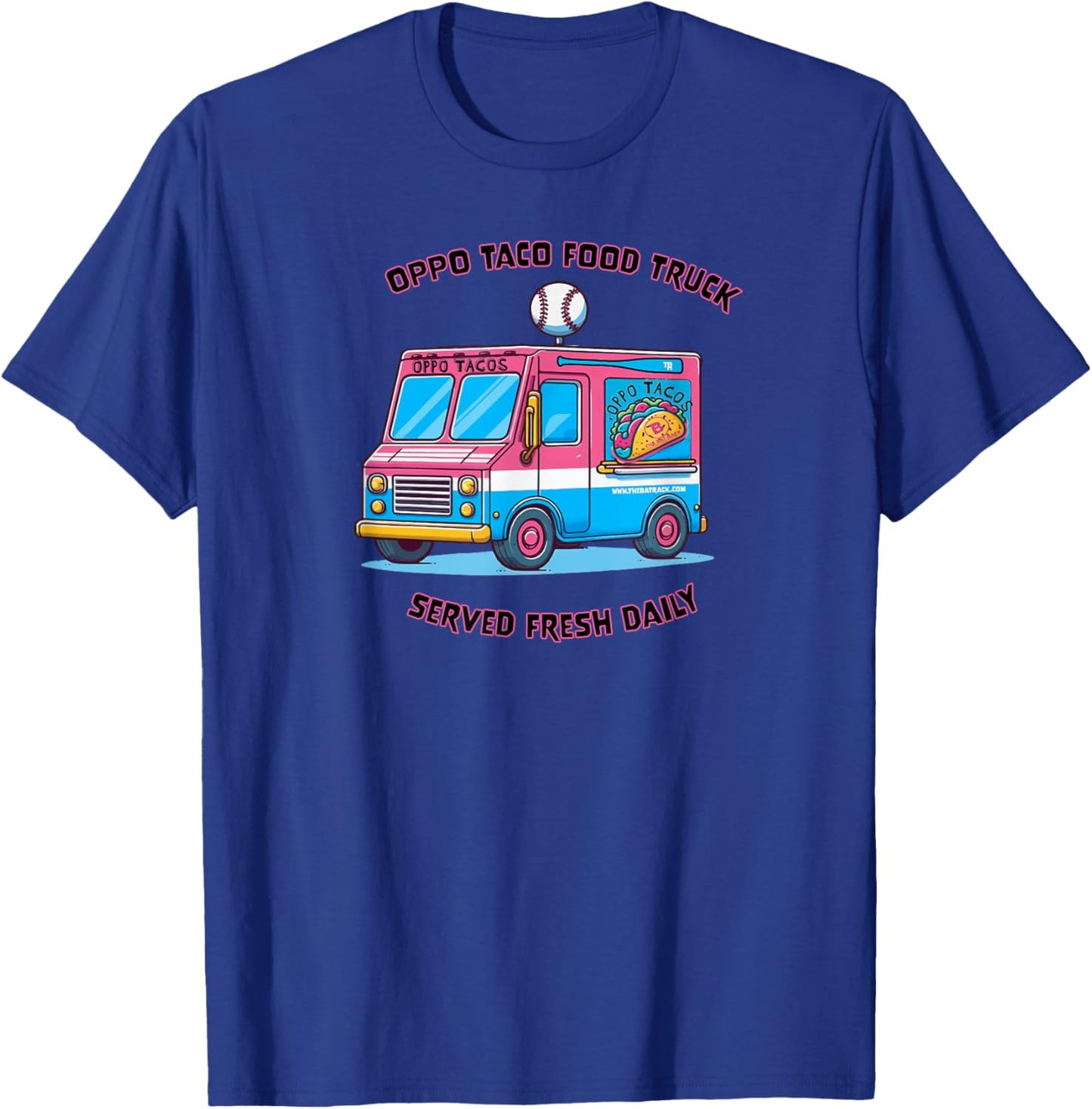 Baseball Oppo Taco Food Truck T-Shirt - T-Shirt | Royal