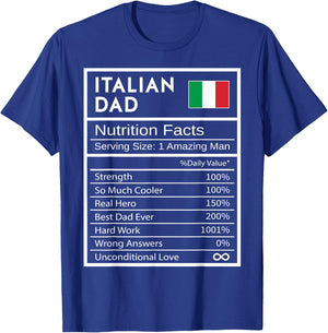 Italian Dad Nutrition Facts National Pride Gift Dad T-Shirt - T-Shirt | Royal