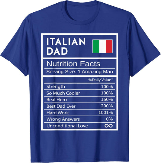 Italian Dad Nutrition Facts National Pride Gift Dad T-Shirt - T-Shirt | Royal