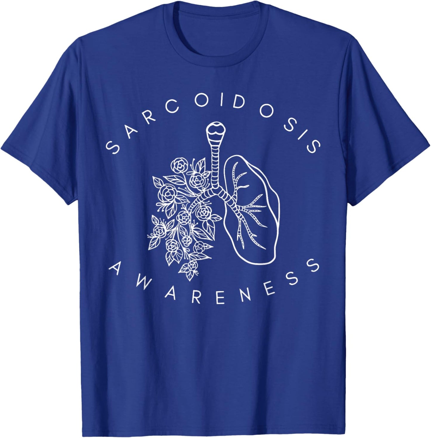 Floral Lung Sarcoidosis Awareness Pulmonary Sarcoidosis T-Shirt - T-Shirt | Royal