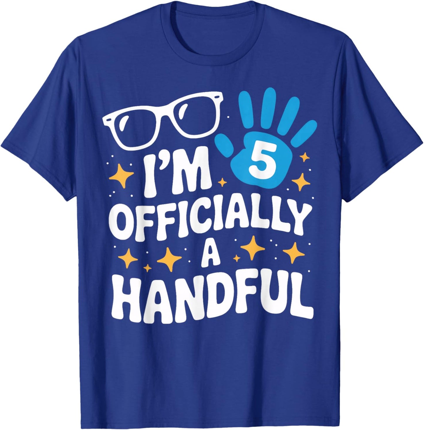Officially A Handful Fifth Birthday for Wild Kids Fun T-Shirt - T-Shirt | Royal