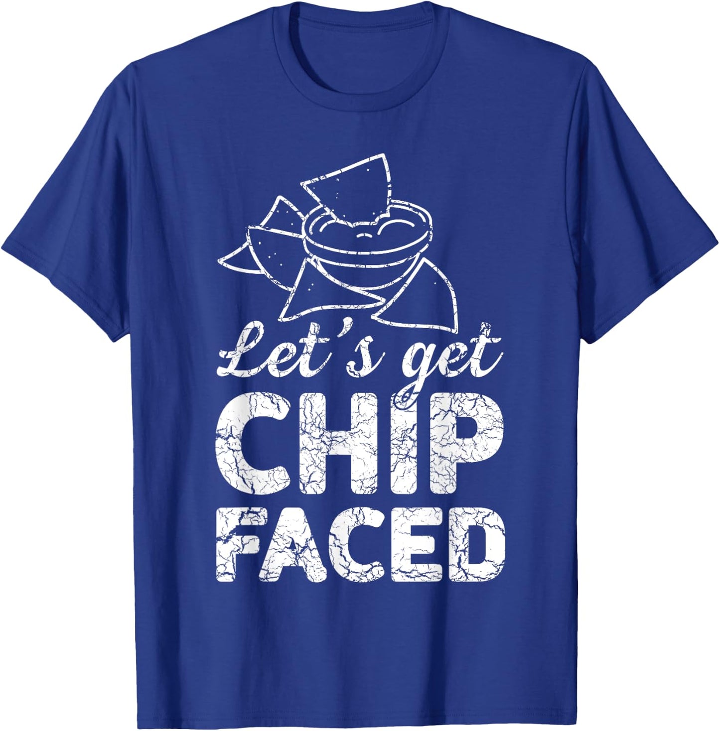 Let's get chip faced T-Shirt - T-Shirt | Royal