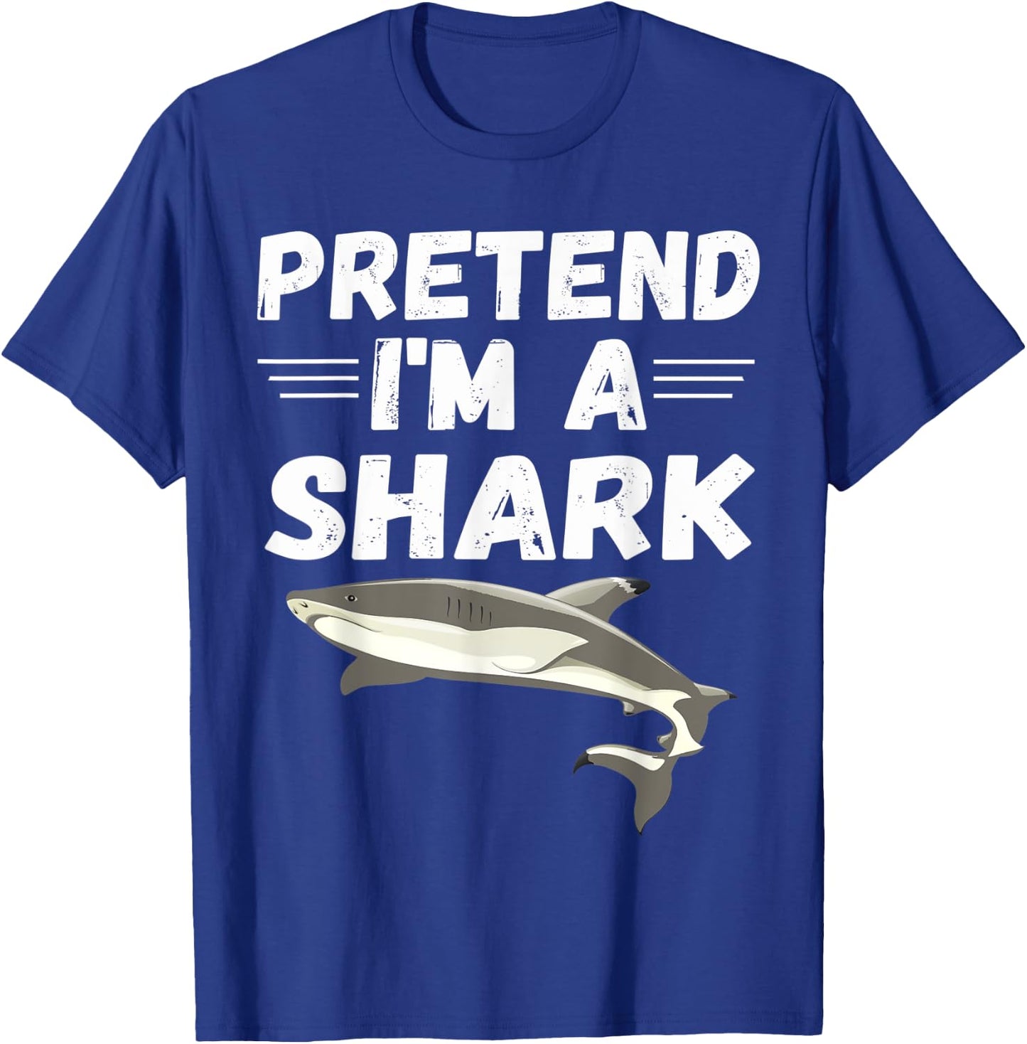 Pretend I'm A Shark Shirt Cute Costume Gifts T-Shirt - T-Shirt | Royal