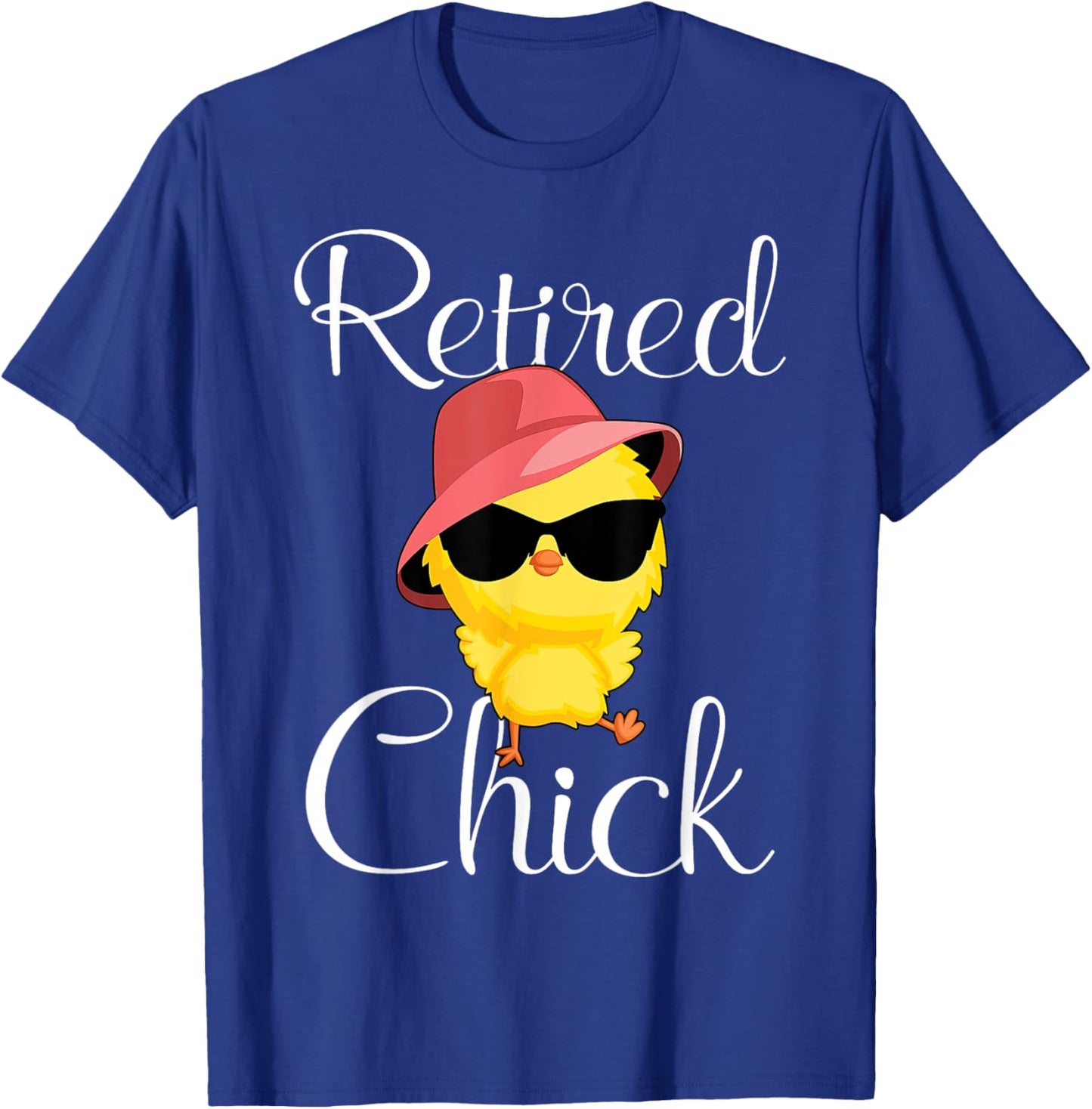 Retired Chick Retirement Plan Cool Chick Funny Chicken Lover T-Shirt - T-Shirt | Royal