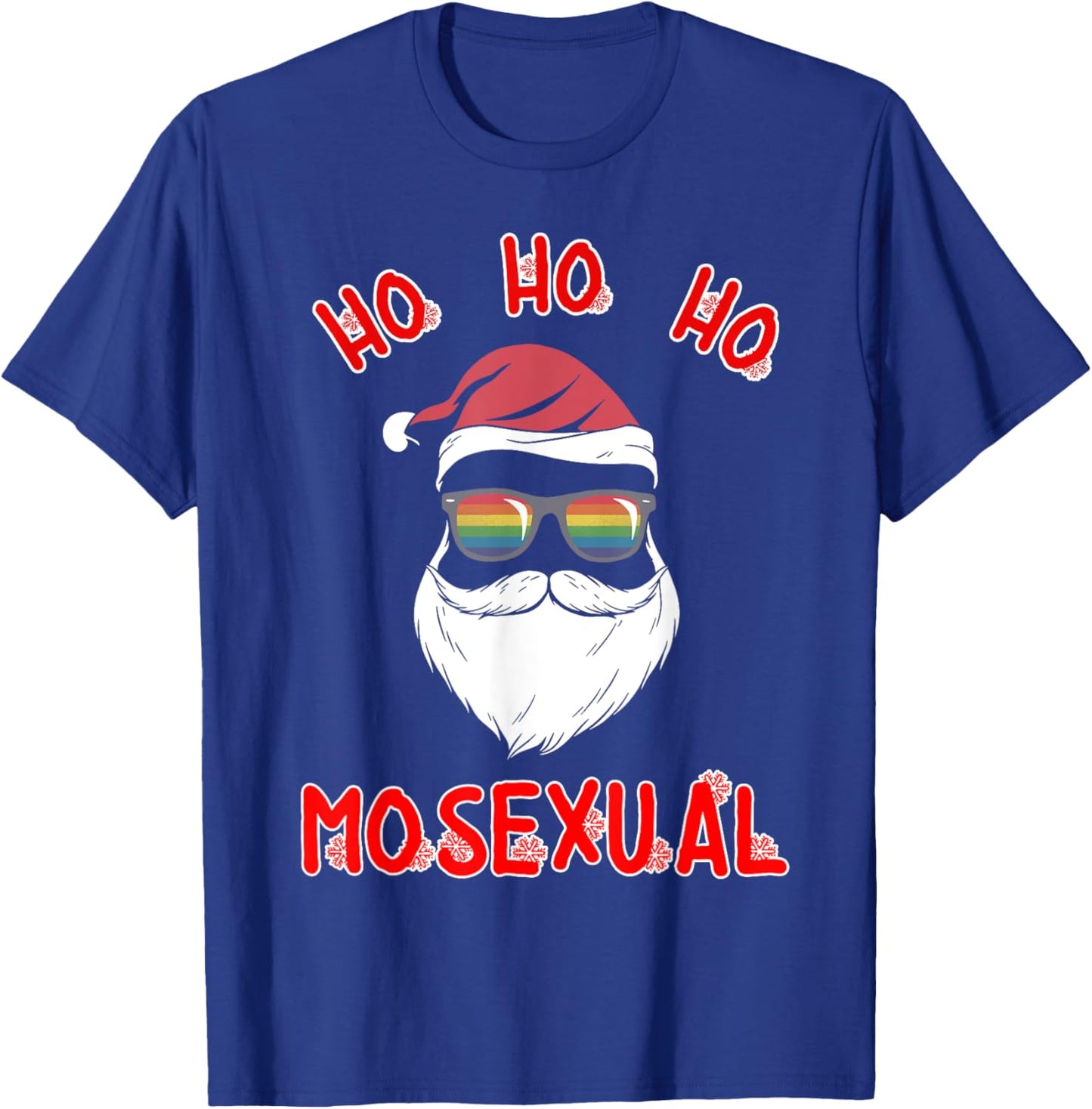 Ho Ho Ho mosexual Shirt Funny Gay Pride LBTQ Christmas T-Shirt - T-Shirt | Royal