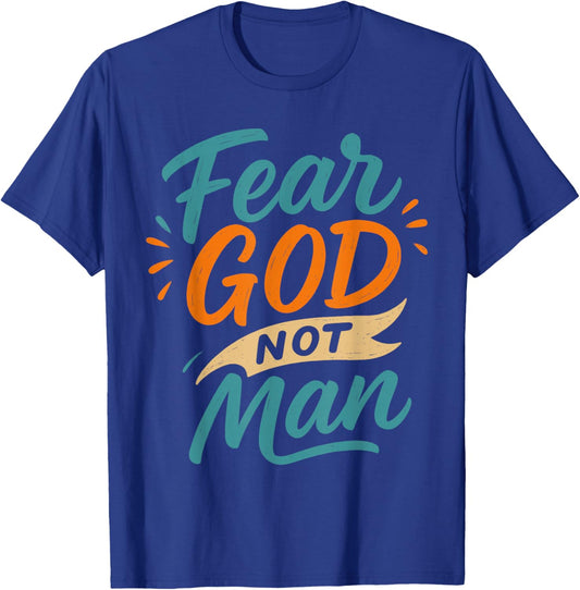 Fear God Not Man Matthew 10:26 - Vintage Christian Faith T-Shirt - T-Shirt | Royal