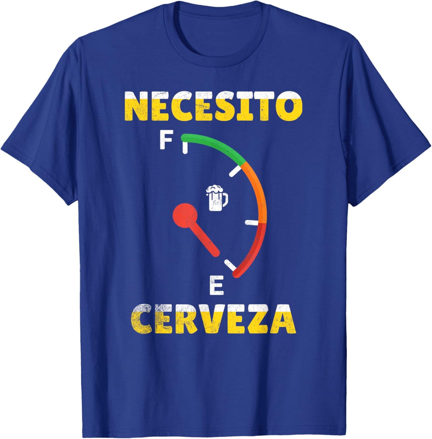 I Need Beer Necesito Cerveza In Spanish Funny Cinco De Mayo T-Shirt - T-Shirt | Royal