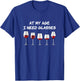 At my age I need glasses for wine drinkers funny T-Shirt - T-Shirt | Royal