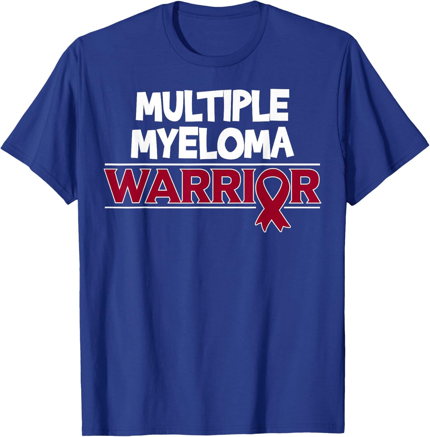 Blood Cancer Awareness - Multiple Myeloma Warrior T-Shirt - T-Shirt | Royal