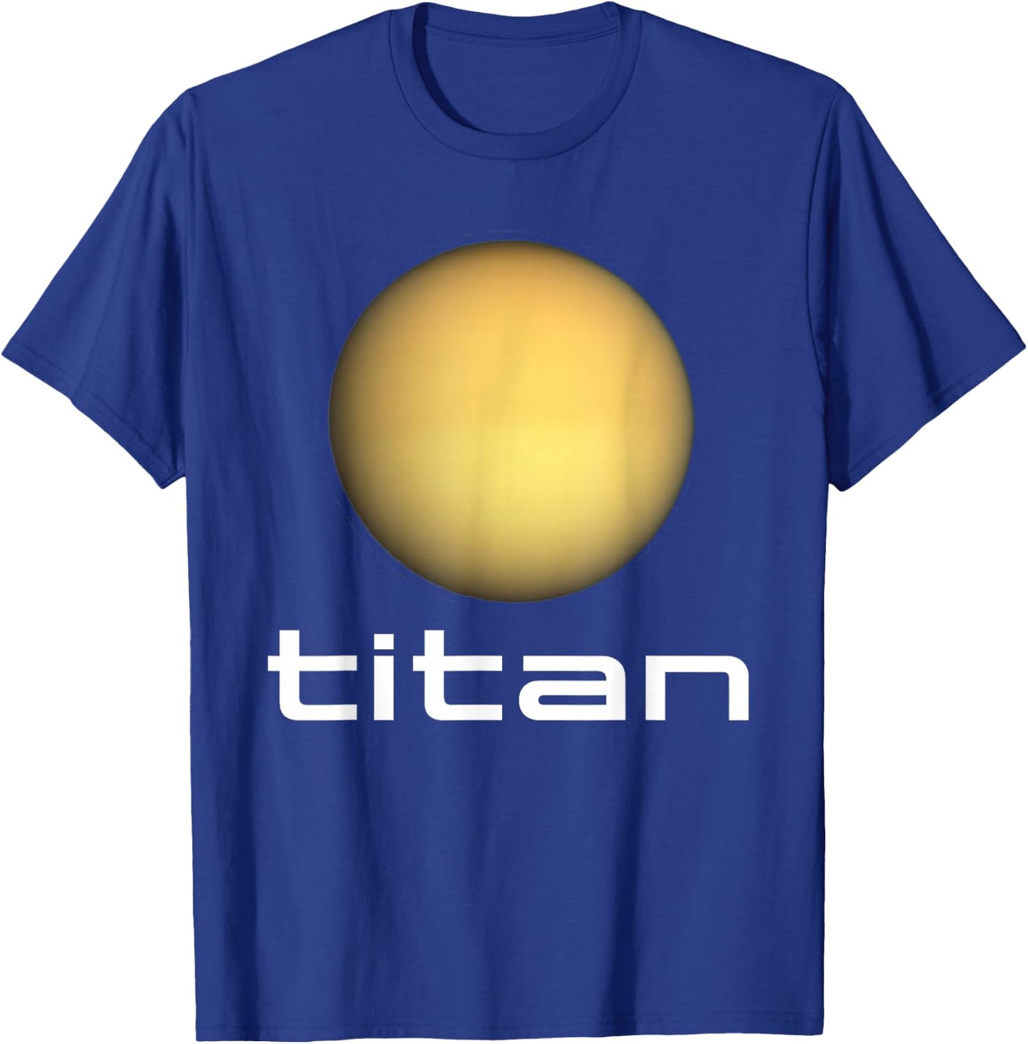 Solar System Saturn Moon Titan Space Astronomy T-Shirt - T-Shirt | Royal