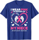 I Wear Pink In Memory Of My Niece Breast Cancer Awareness T-Shirt - T-Shirt | Royal