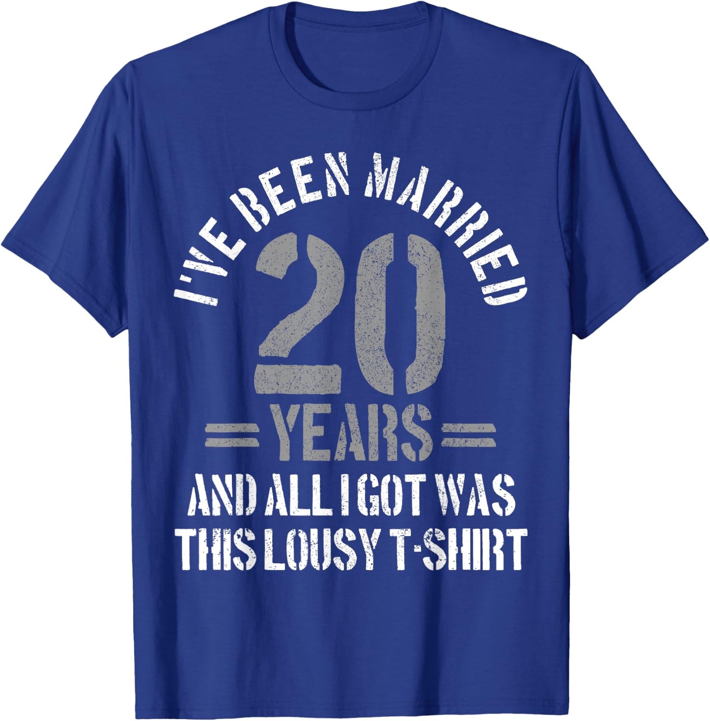 20th Wedding Anniversary Gift - Married 20 Years Funny T-Shirt - T-Shirt | Royal
