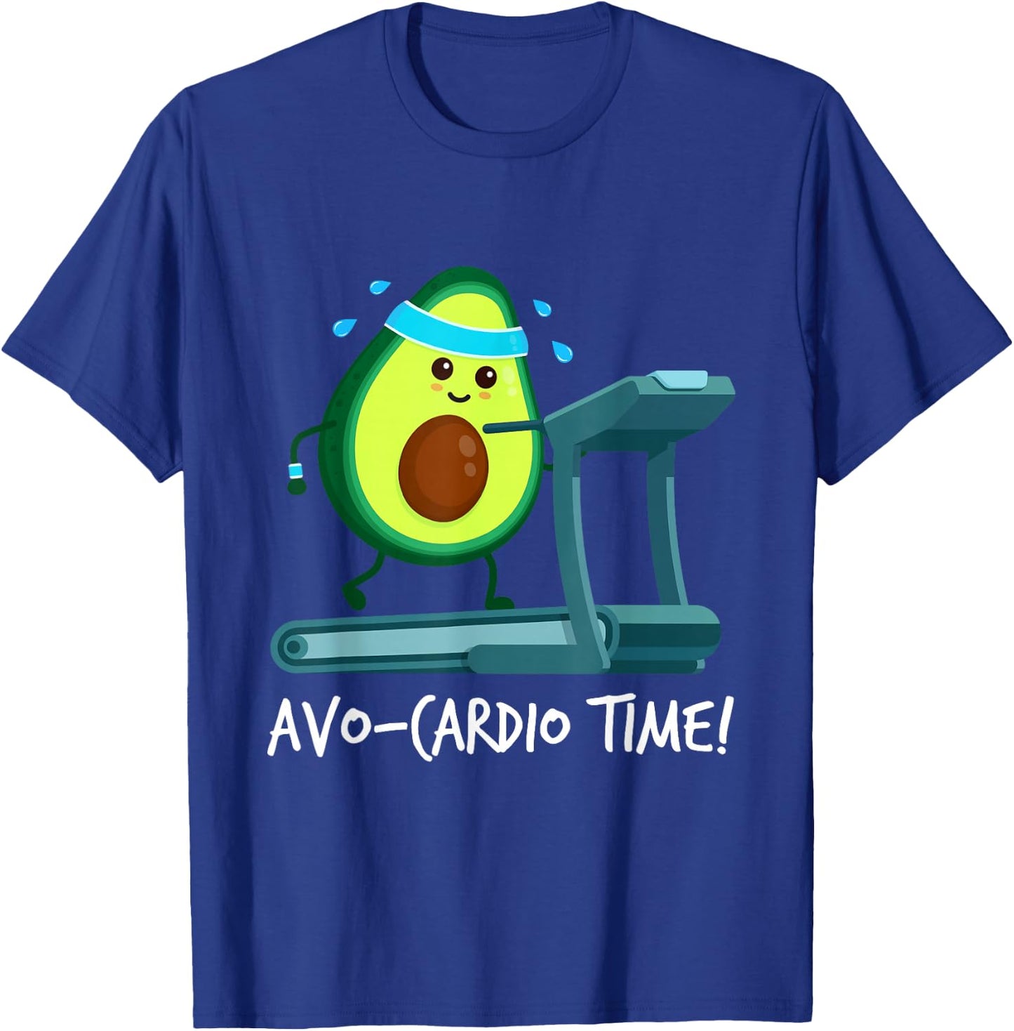 It's AVO-CARDIO Pajamas Time! Fitness Avocado T-Shirt - T-Shirt | Royal