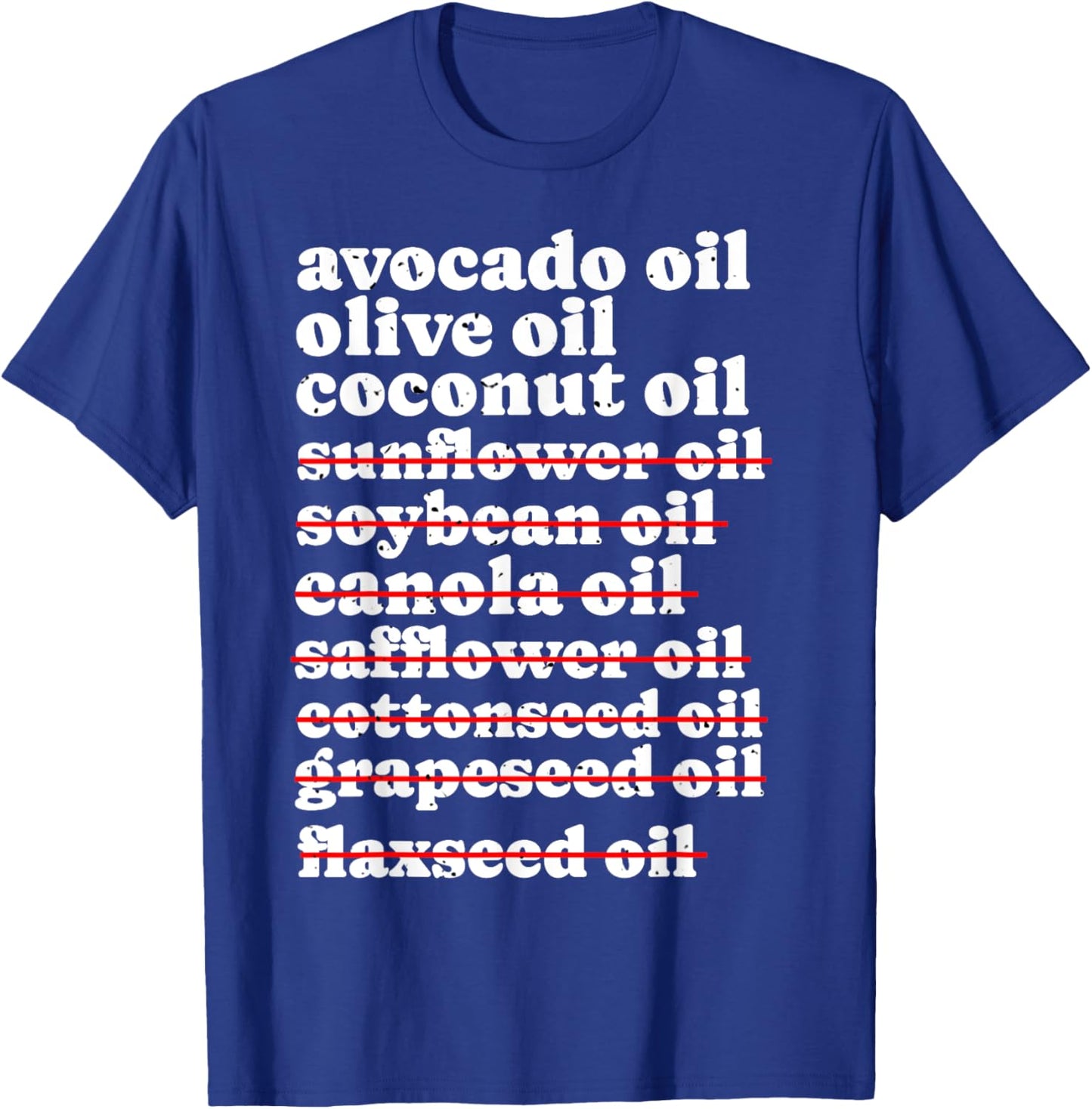 Stop Eating Seed Oils, Anti Seed Oil, Canola Vegetable Oil T-Shirt - T-Shirt | Royal