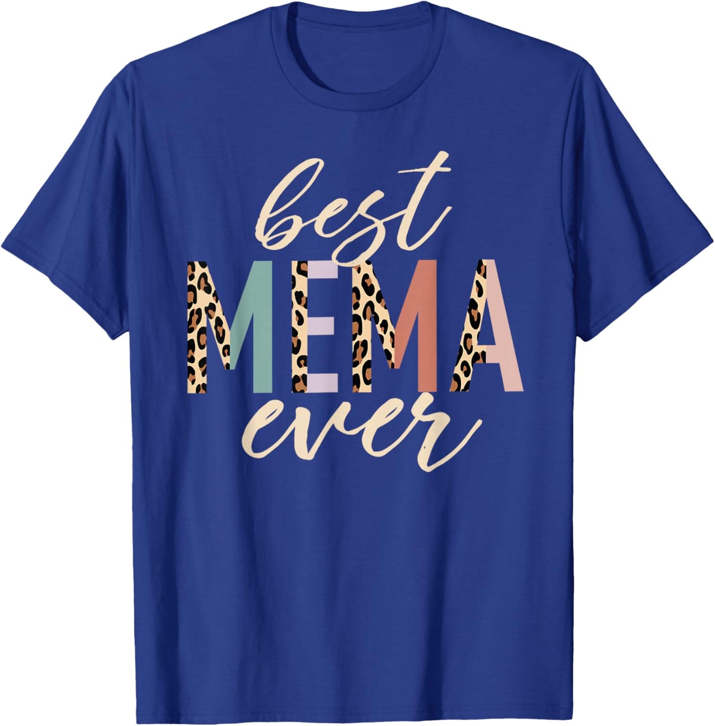 Best Mema Ever Gifts Leopard Print Mothers Day T-Shirt - T-Shirt | Royal