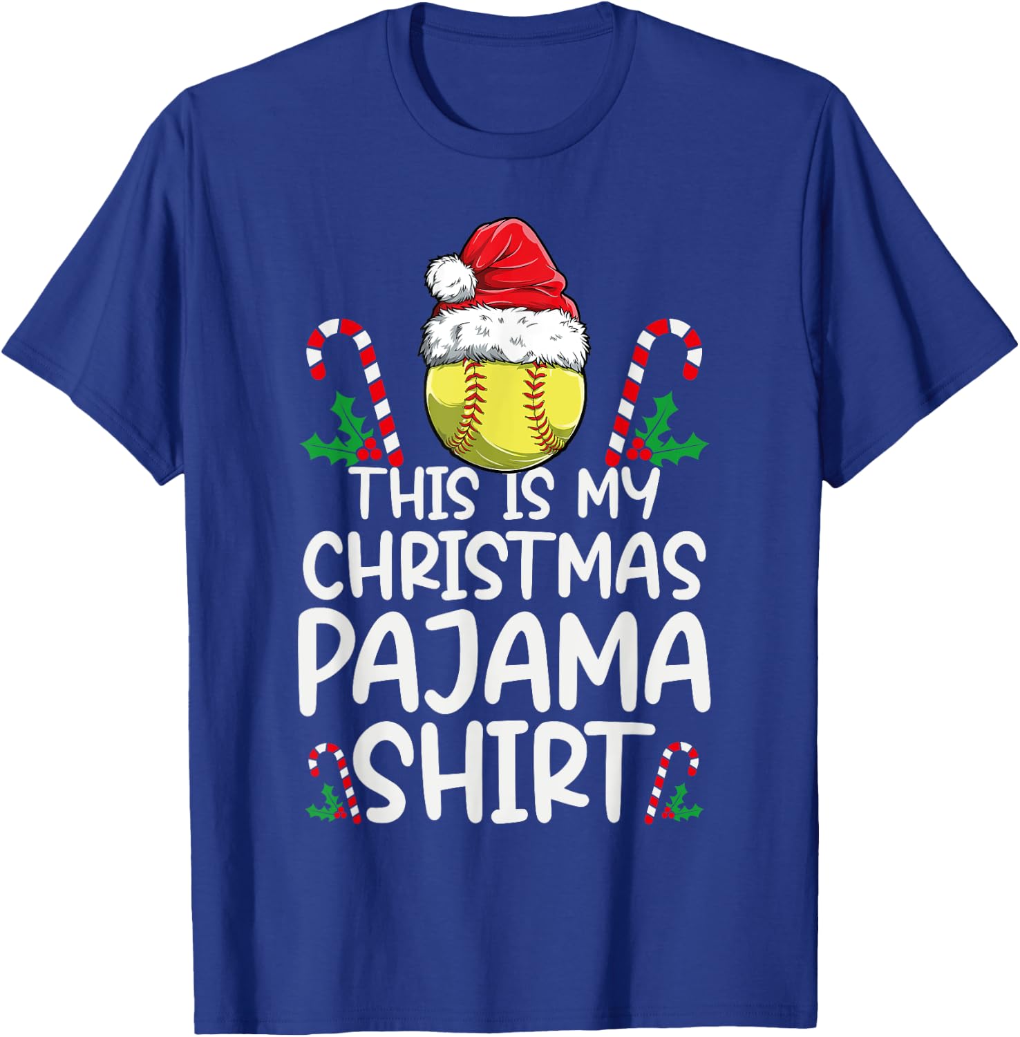 This Is My Christmas Pajama Shirt Softball Santa Hat T-Shirt - T-Shirt | Royal