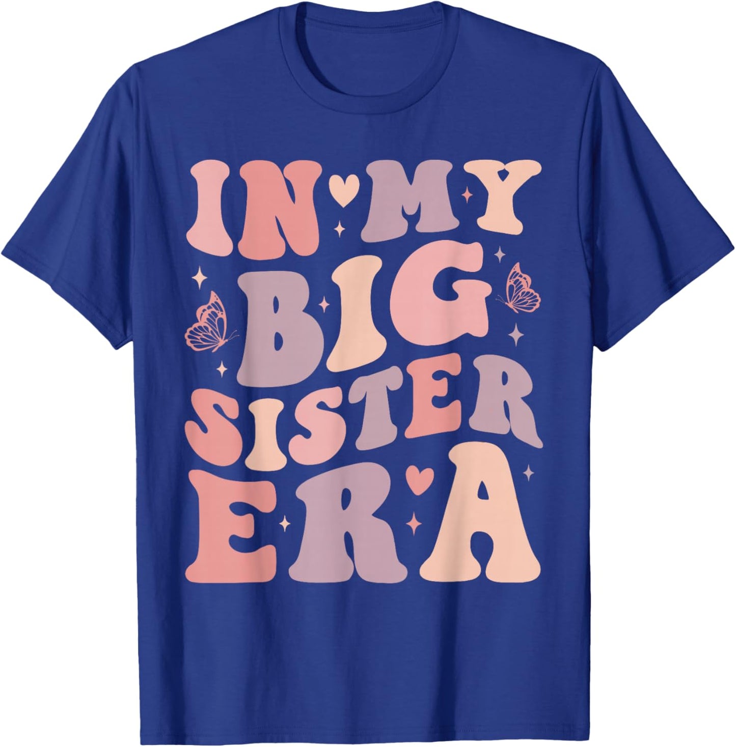 My Big Sister Era Big Sis Girls Kids Announcement Pregnancy T-Shirt - T-Shirt | Royal