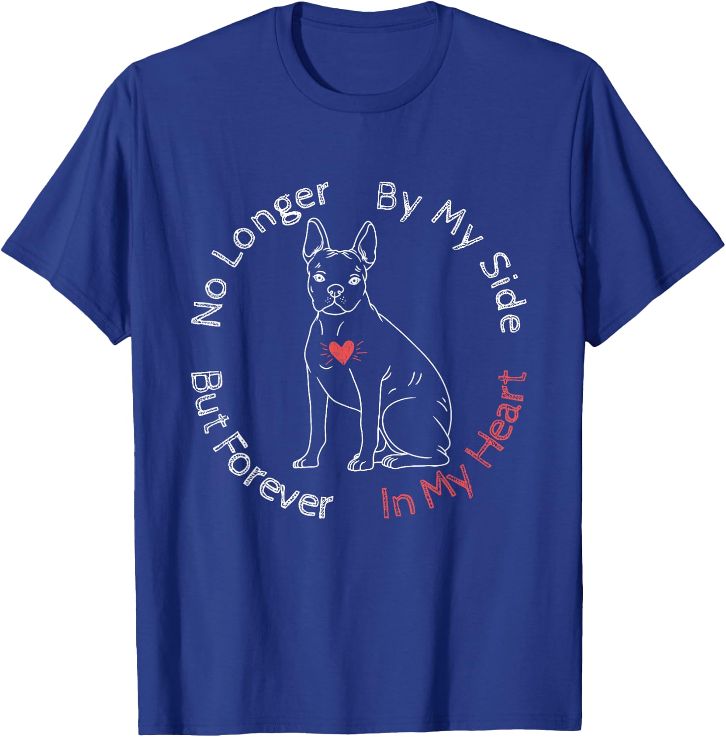Memorial For The Loss Of A Beloved Boston Terrier T-Shirt - T-Shirt | Royal