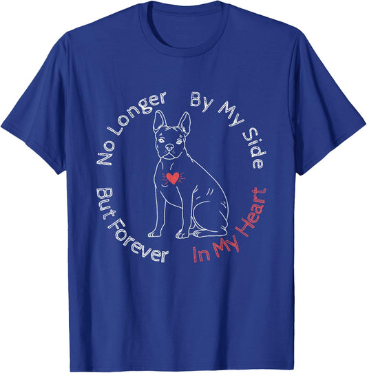 Memorial For The Loss Of A Beloved Boston Terrier T-Shirt - T-Shirt | Royal