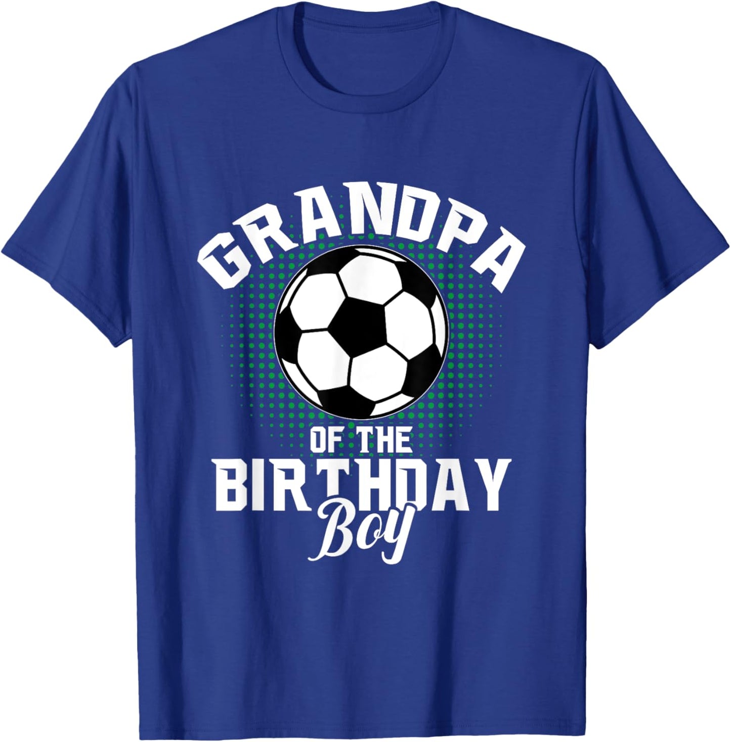 Grandpa of The Birthday Boy Soccer Lover Gifts Father's Day T-Shirt - T-Shirt | Royal