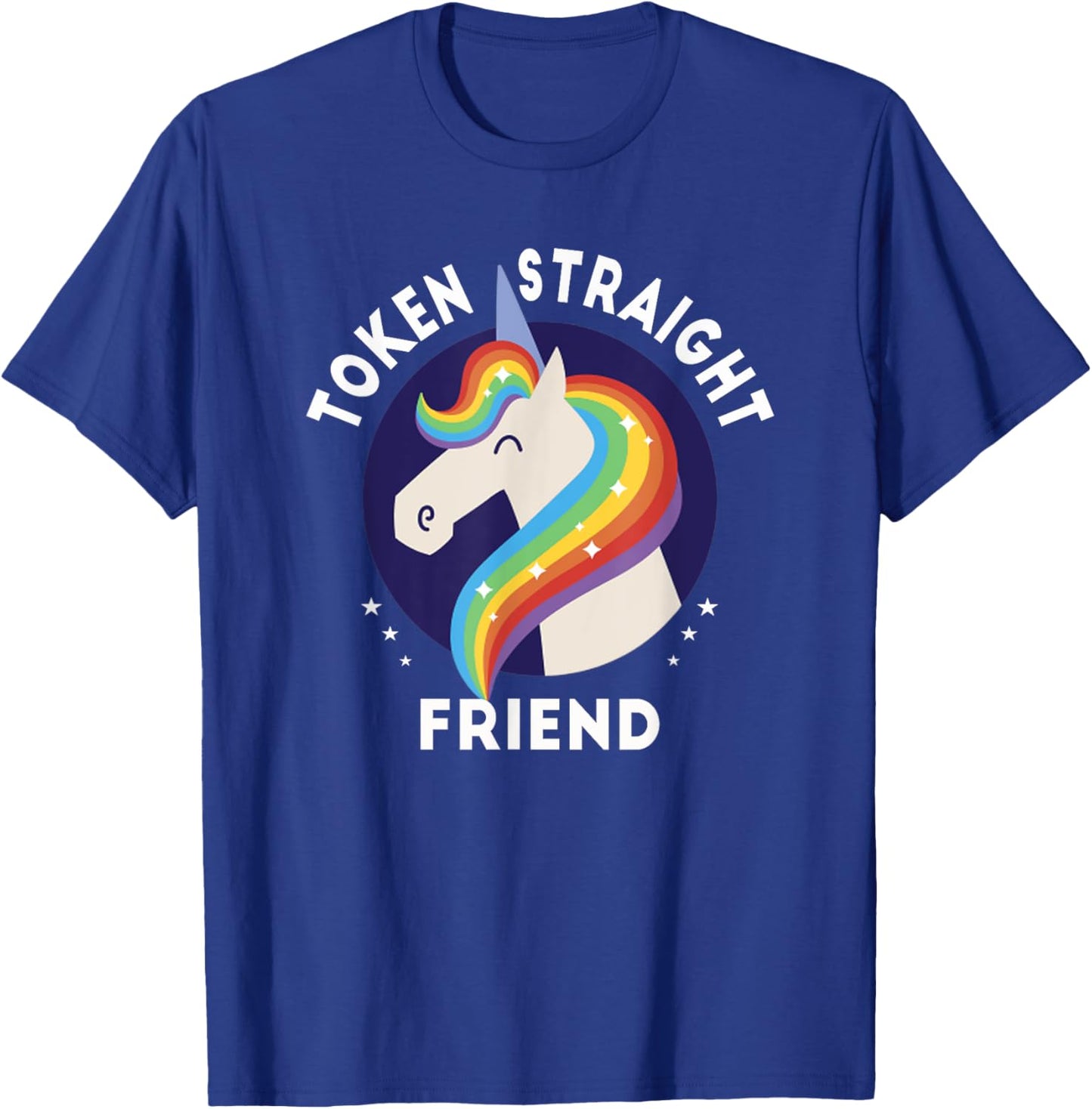 Token Straight Friend Funny Slang Queer Ally Gay Pride Stuff T-Shirt - T-Shirt | Royal