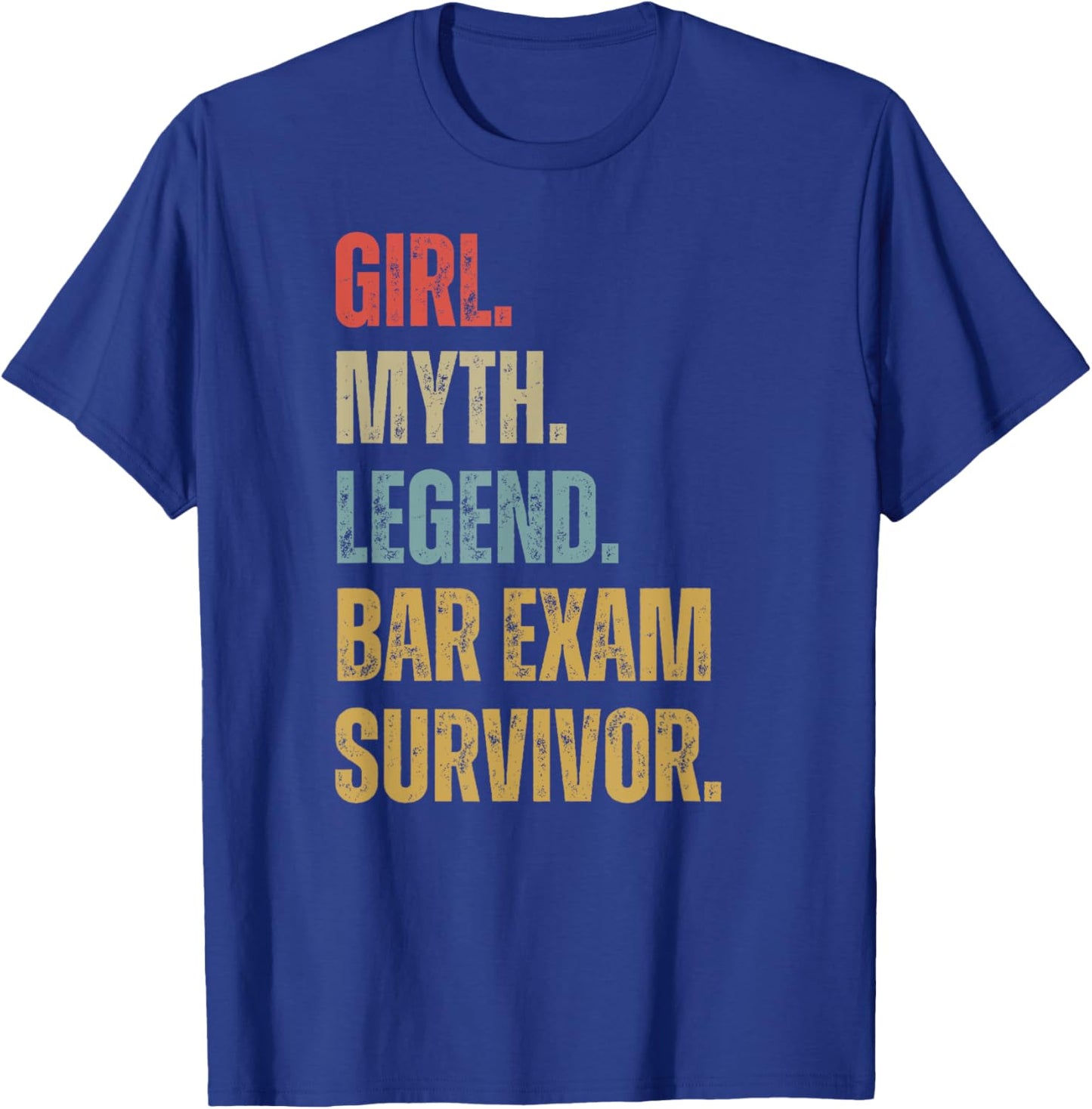 Vintage Bar Exam Survivor 2025 Girl Myth Legend Women Cool T-Shirt - T-Shirt | Royal