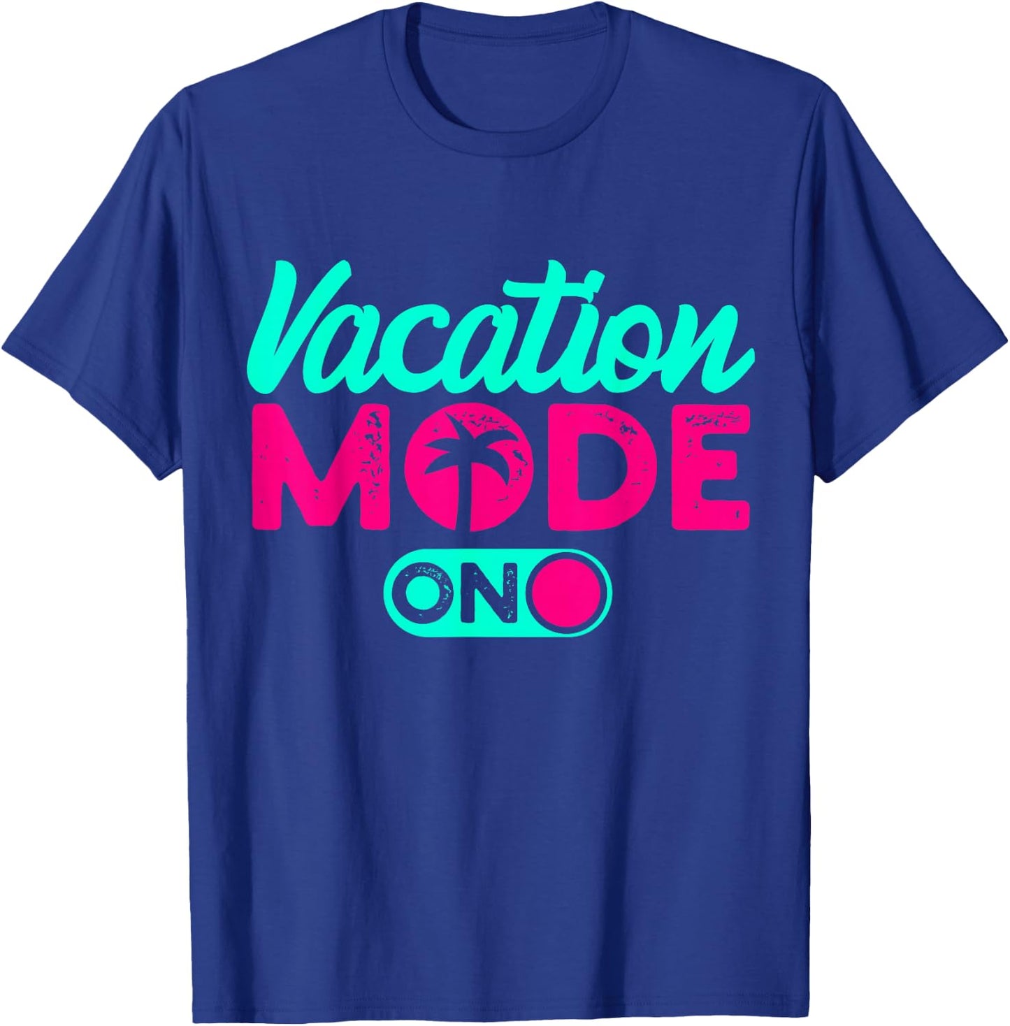 Vacation Mode Summer Vacation T-Shirt - T-Shirt | Royal