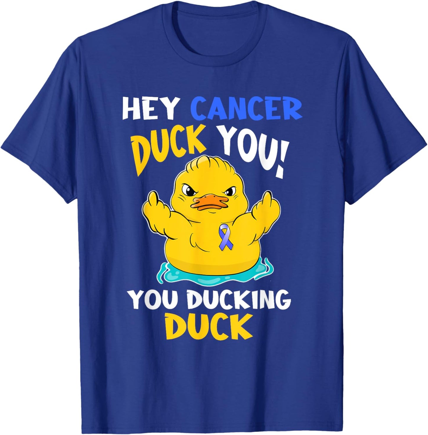 Fight Against Cancer Funny Duck Design T-Shirt - T-Shirt | Royal