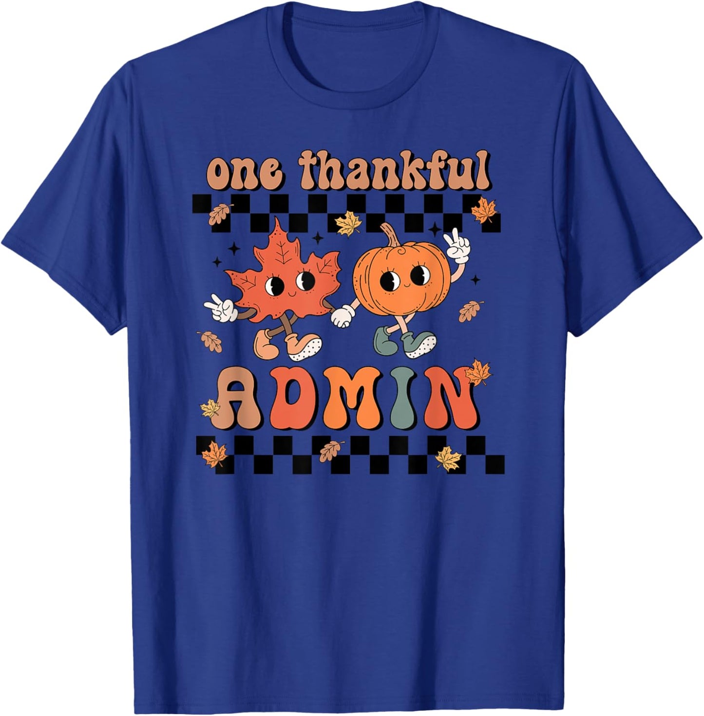 One Thankful Admin Thanksgiving Fall Retro Administrator T-Shirt - T-Shirt | Royal