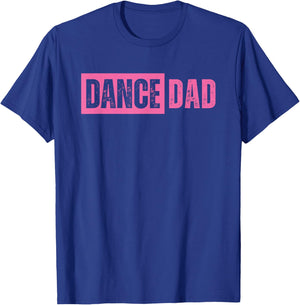 Dance Dad Pink T-Shirt - T-Shirt | Royal
