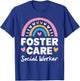 Foster Care Social Worker, Adoption Foster Care Foster Adopt T-Shirt - T-Shirt | Royal