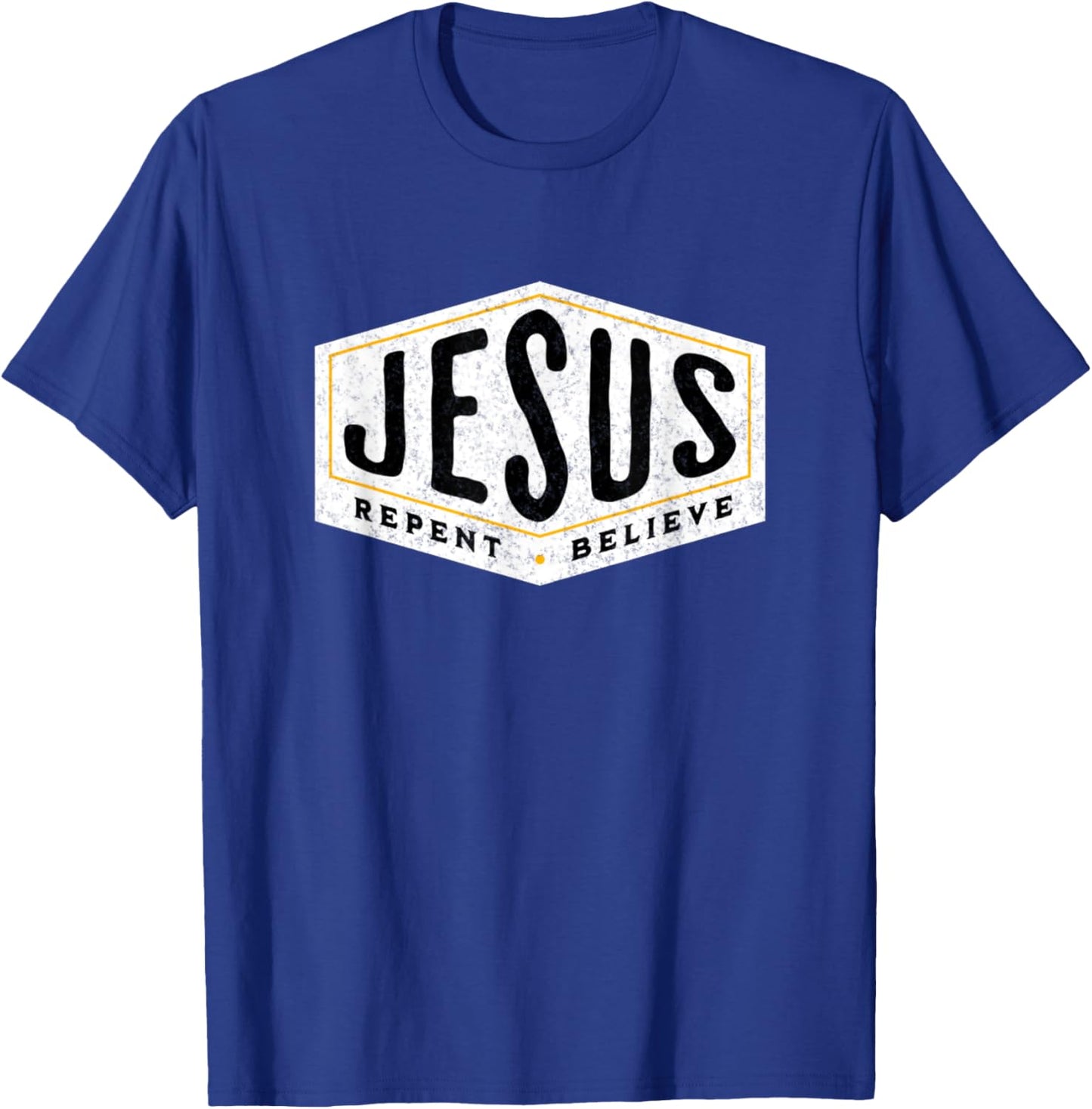 Jesus Christ Repent & Believe Jesus Quote Faith T-Shirt - T-Shirt | Royal