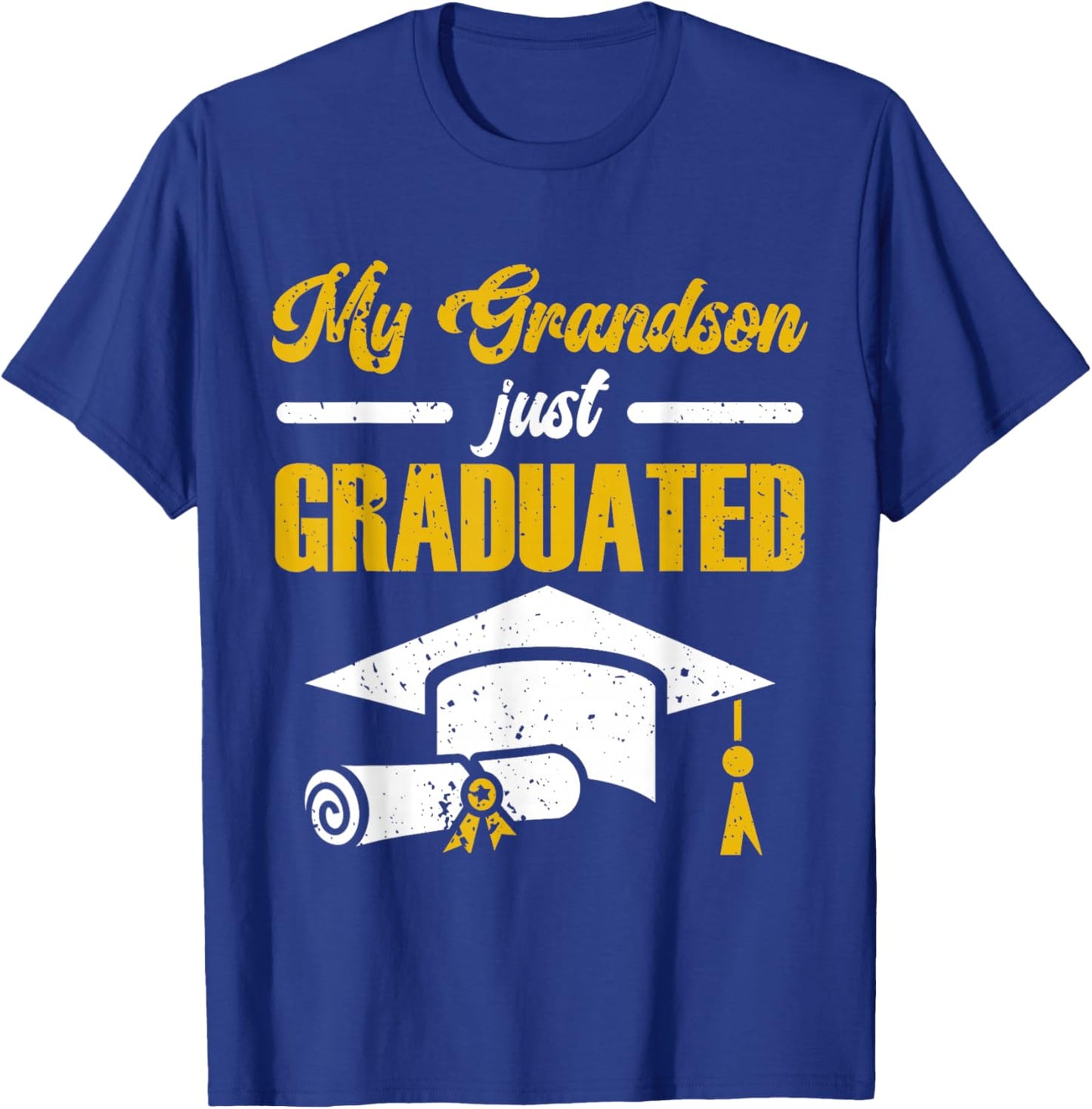 My Grandson Just Graduated Granny Grandma Of Graduate T-Shirt - T-Shirt | Royal