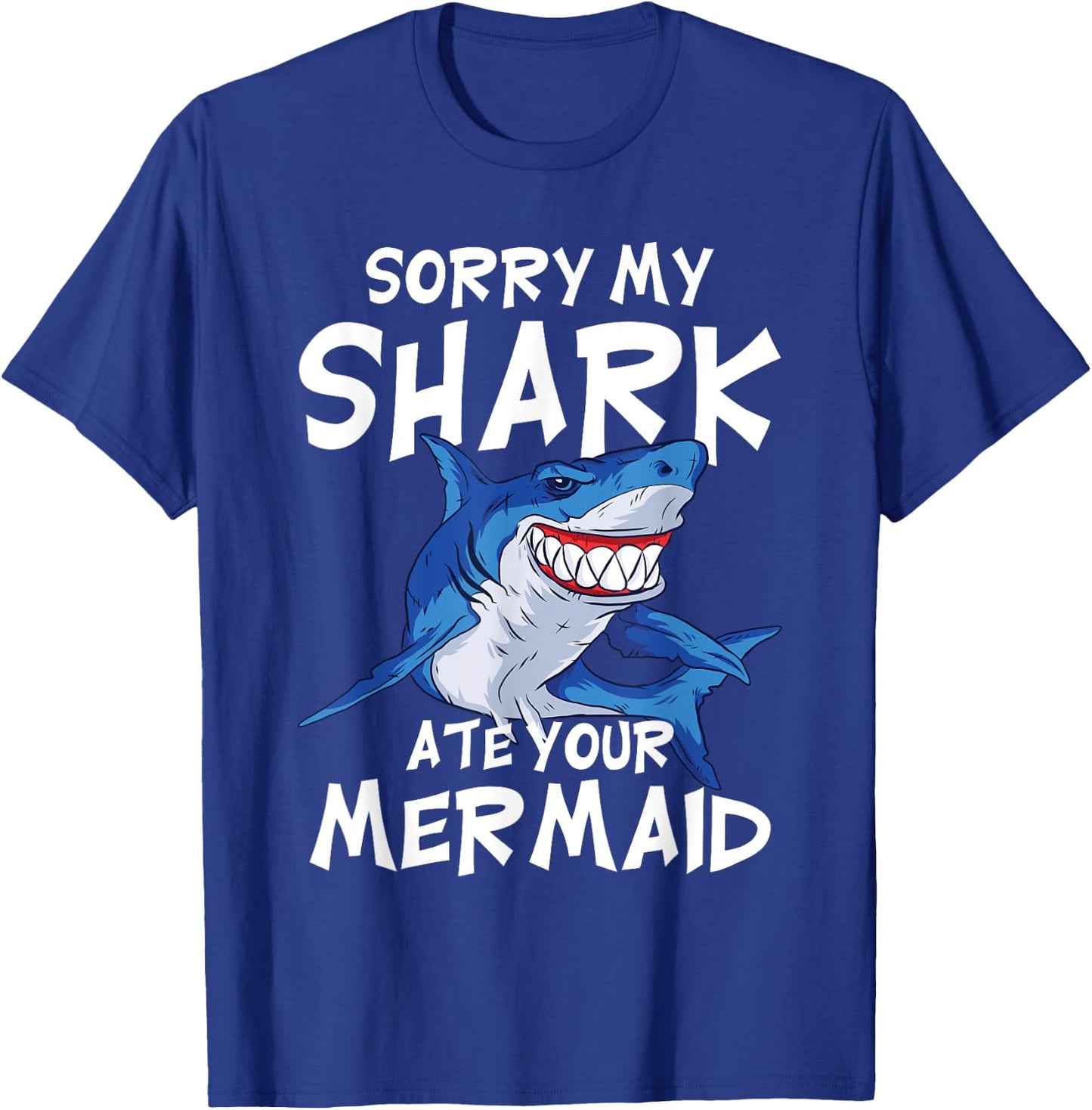 My Shark Ate Your Mermaid Funny Kids Party Boys Gift Shark T-Shirt - T-Shirt | Royal