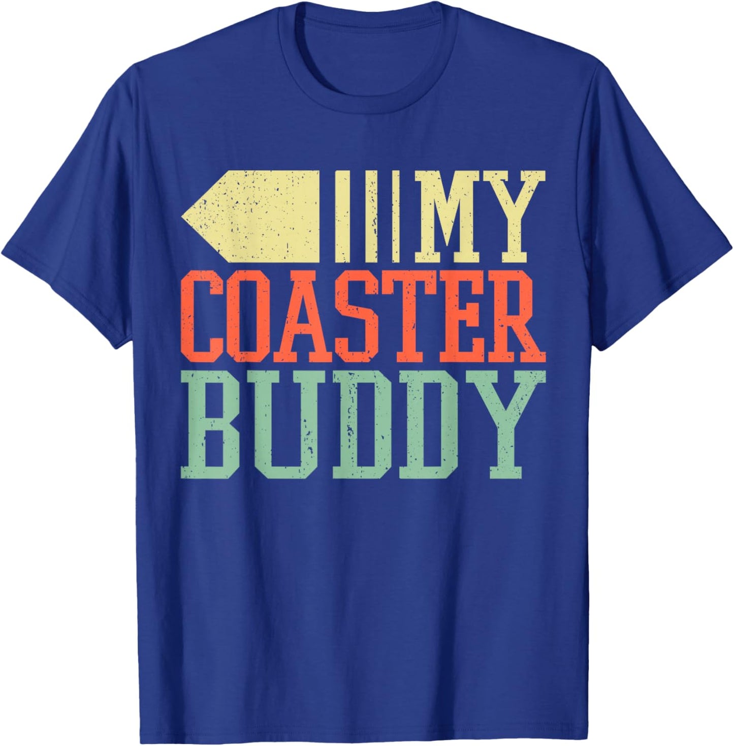Coaster Buddy I Rollercoaster Crew I Family Roller Coaster T-Shirt - T-Shirt | Royal
