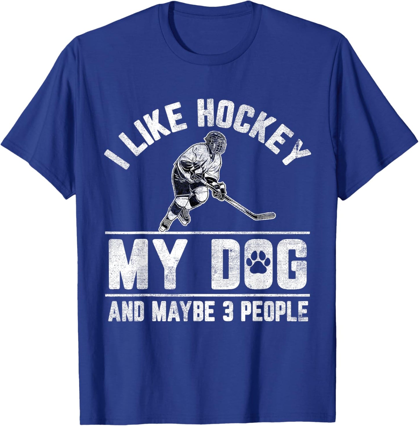I Like Hockey My Dog And Maybe 3 People Funny Saying Women Kids T-Shirt - T-Shirt | Royal