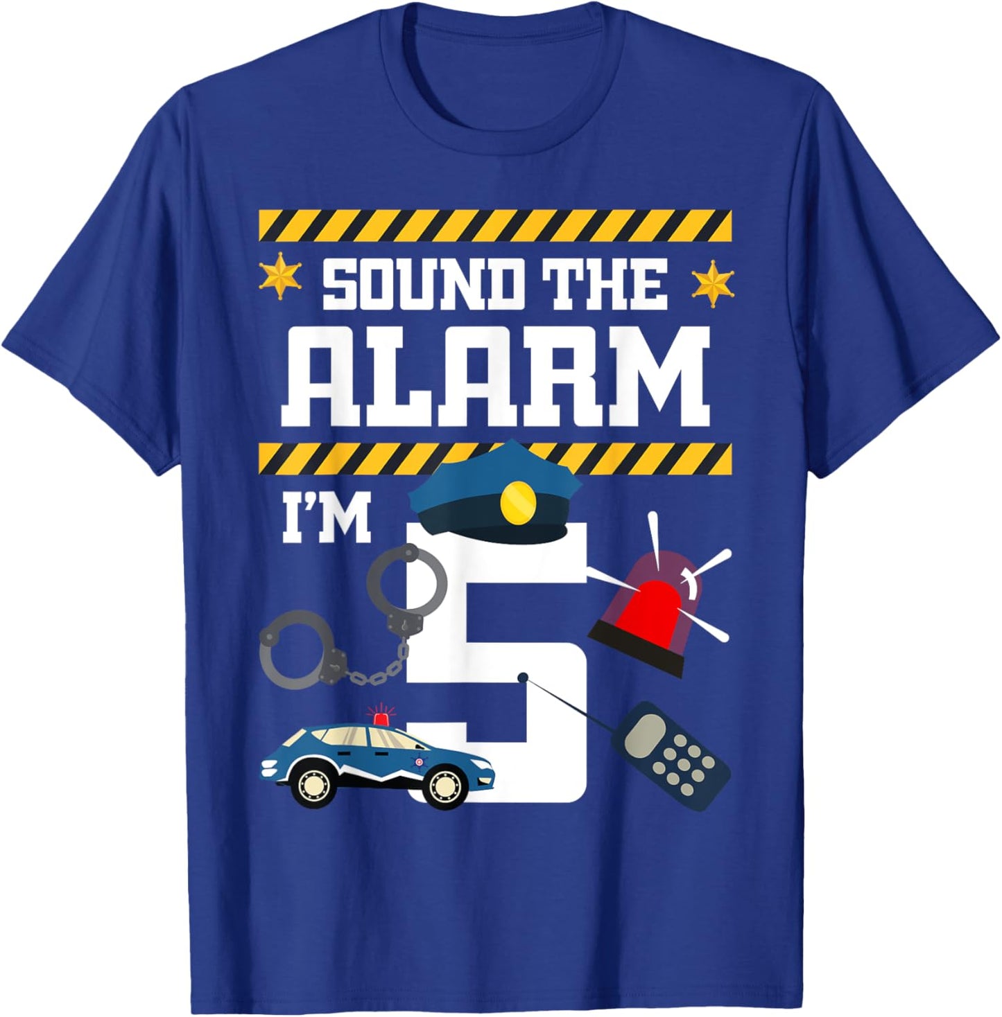 Sound The Alarm I'm 5 Policeman Bday Celebration 5th T-Shirt - T-Shirt | Royal